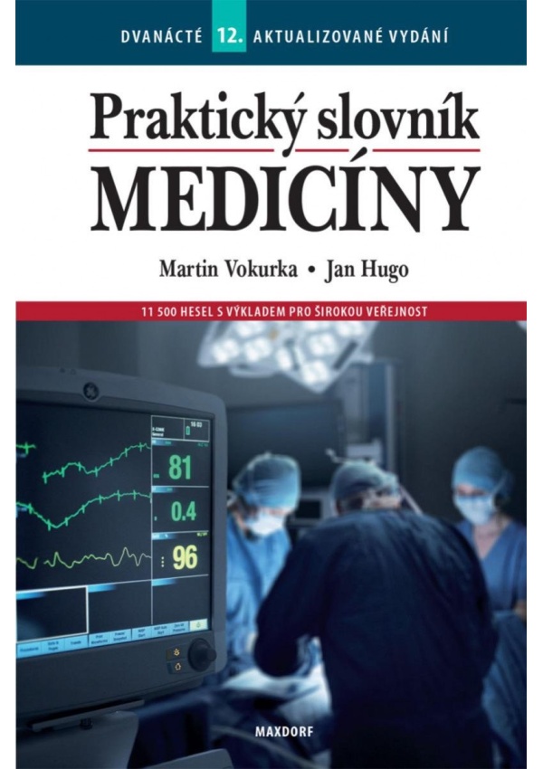 Praktický slovník medicíny Maxdorf s.r.o.