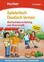 Spielerisch Deutsch lernen Wortschatz und Grammatik - Lernstufe 3 Hueber Verlag