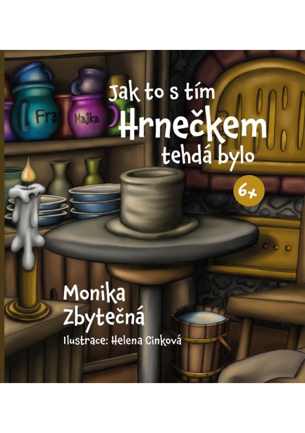 Jak to s tím Hrnečkem tehdá bylo Canc s.r.o.