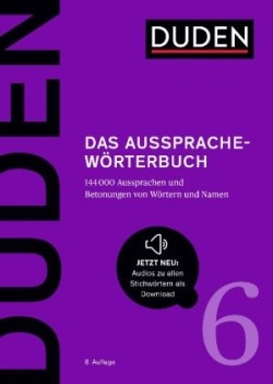 Duden Band 6 - Das Aussprachewörterbuch (8. Auflage) Bibliographisches Institut GmbH