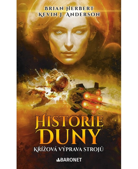 Historie Duny: Křížová výprava strojů Baronet