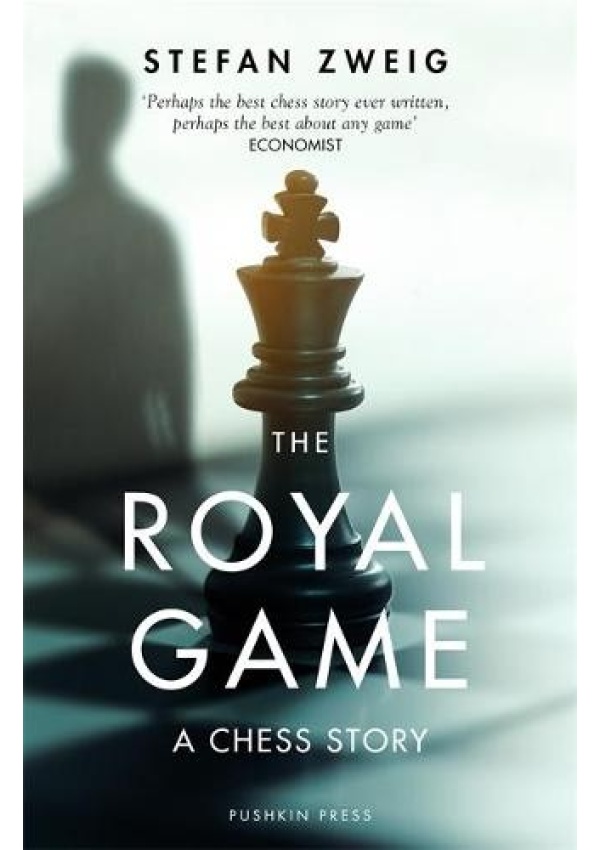 Royal Game: A Chess Story Pushkin Press