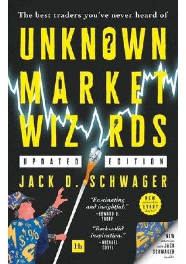 Unknown Market Wizards, The best traders you've never heard of Harriman House Publishing