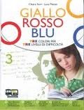 GIALLO, ROSSO, BLU Vol. 3 + Letteratura - Ottocento e Novecento- + Quaderno degli strumenti 3 LE MONNIER