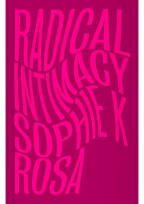 Radical Intimacy Pluto Press