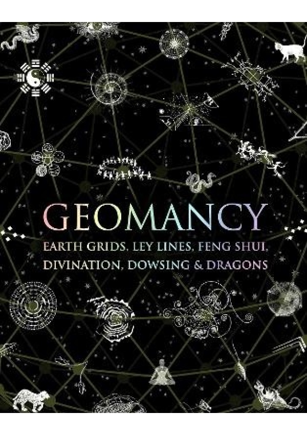 Geomancy, Earth Grids, Ley Lines, Feng Shui, Divination, Dowsing and Dragons Wooden Books