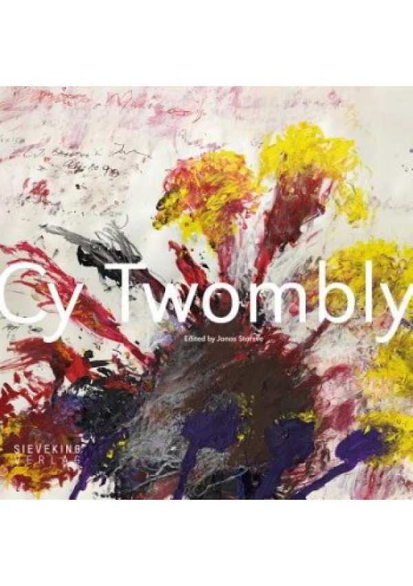 Cy Twombly Sieveking Verlag