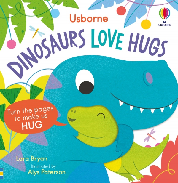Dinosaurs Love Hugs Usborne Publishing