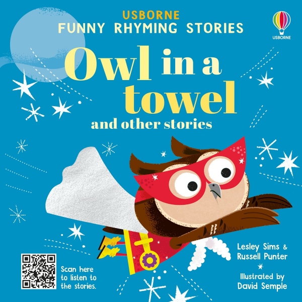 Owl in a towel and other stories Usborne Publishing
