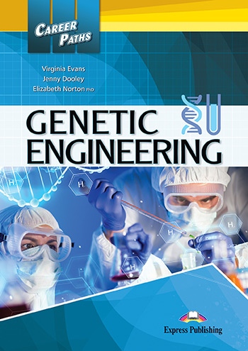 Career Paths Genetic Engineering - SB with Digibook App. INFOA