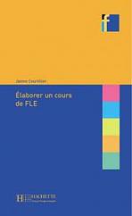 ELABORER UN COURS DE FLE Hachette