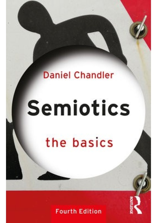 Semiotics: The Basics Taylor & Francis Ltd