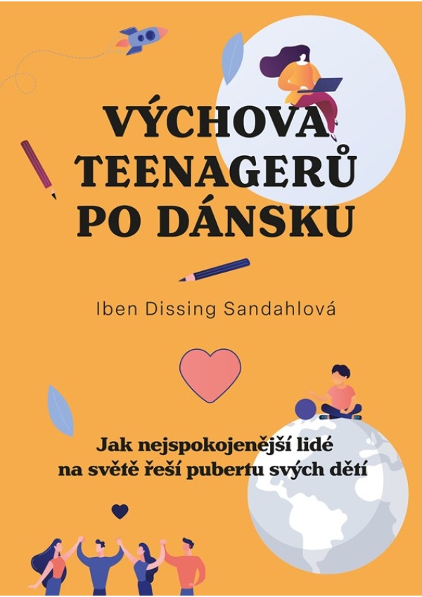 Výchova teenagerů po dánsku  nastole