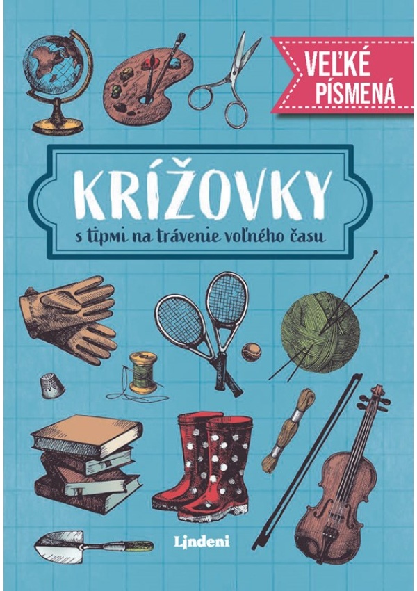 Krížovky s tipmi na trávenie voľného času - veľké písmená Lindeni