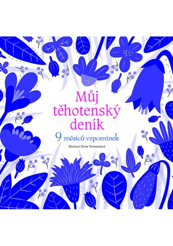 Můj těhotenský deník - 9 měsíců vzpomínek Fortuna Libri, spol.s r. o.