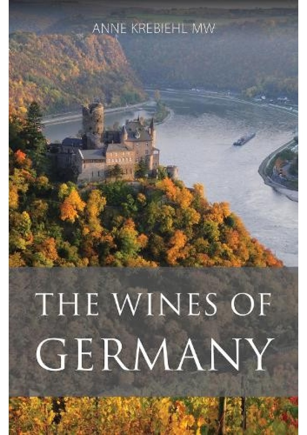 Wines of Germany ACADEMIE DU VIN LIBRARY LIMITED