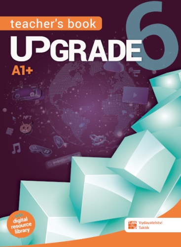 Upgrade 6 - Teacher´s book TAKTIK International, s.r.o