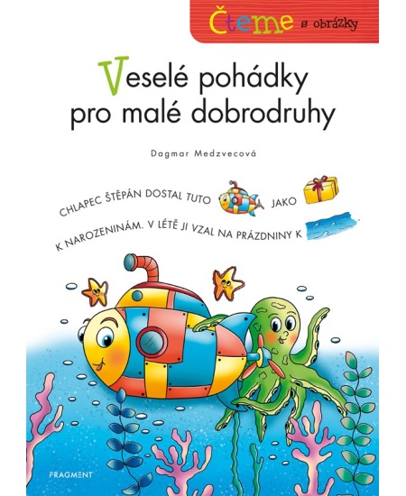 Čteme s obrázky – Veselé pohádky pro malé dobrodruhy Fragment