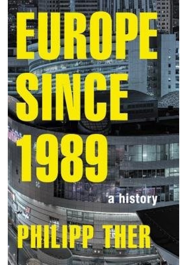 Europe since 1989, A History Princeton University Press