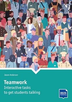 Teamwork: Interactive Tasks to get Students Talking (2020 Edition) DELTA PUBLISHING