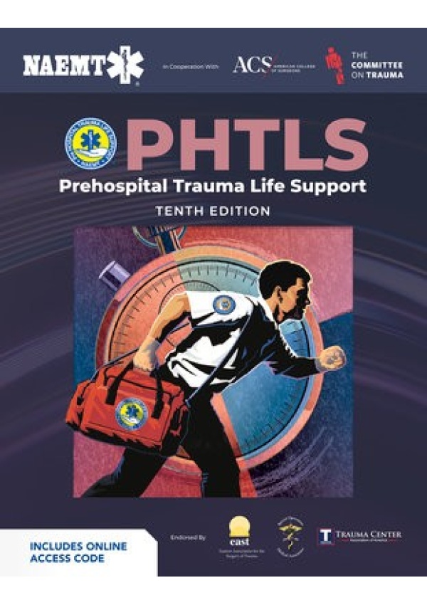 PHTLS: Prehospital Trauma Life Support (Print) with Course Manual (eBook) Jones and Bartlett Publishers, Inc