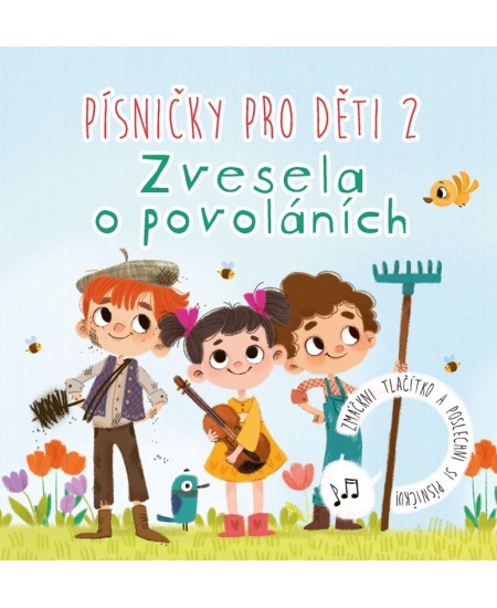 Písničky pro děti 2. Zvesela o povoláních Edika