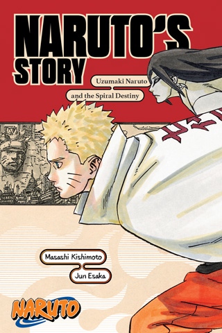 Naruto: Naruto´s Story-Uzumaki Naruto and the Spiral Destiny Viz Media, Subs. of Shogakukan Inc