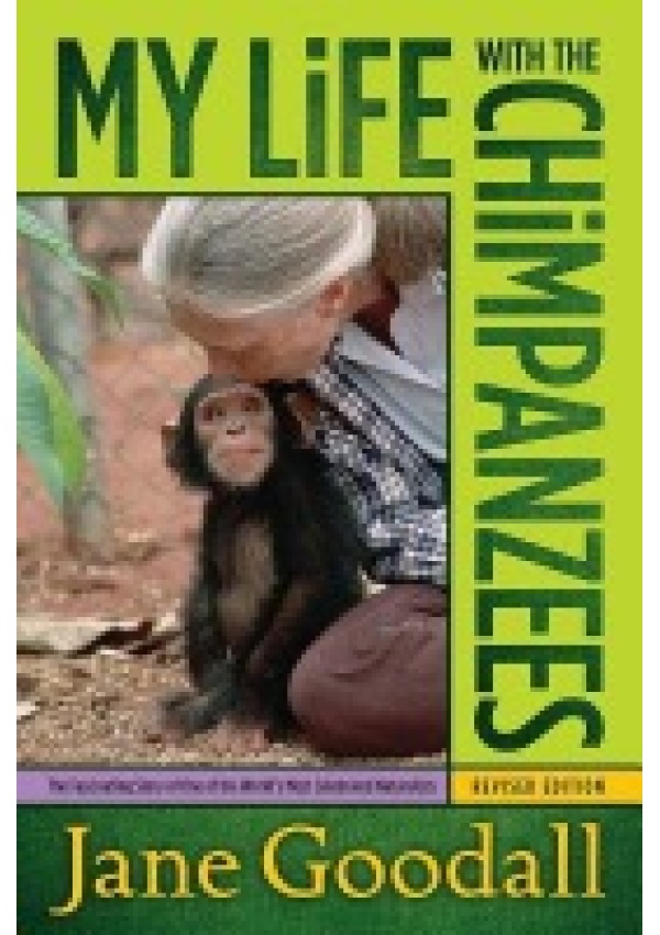 My Life with the Chimpanzees Simon & Schuster