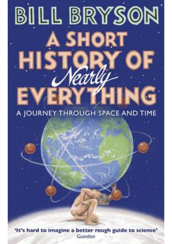 Short History of Nearly Everything Transworld Publishers Ltd