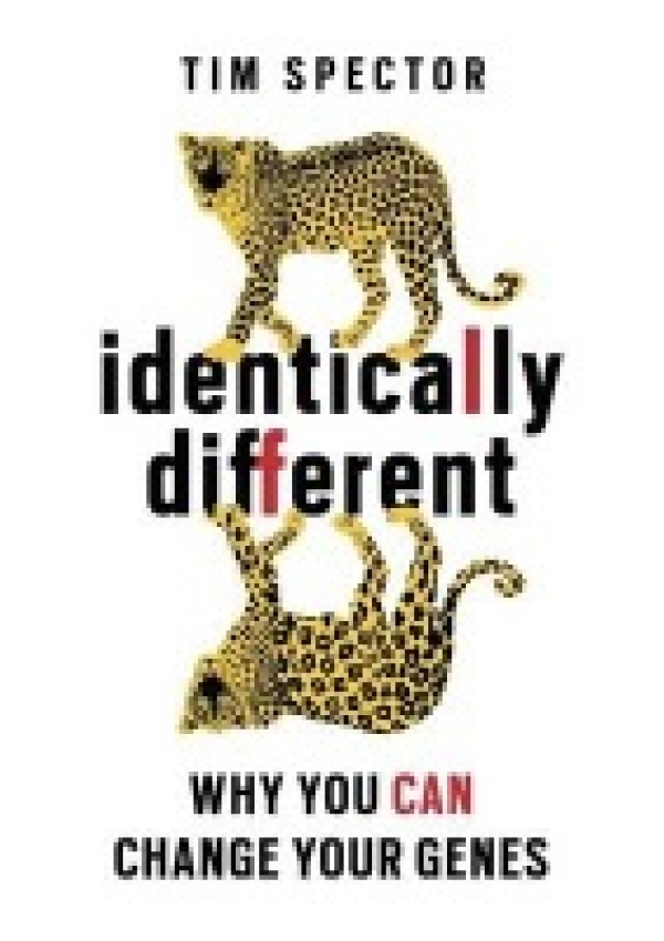 Identically Different, Why You Can Change Your Genes Orion Publishing Co