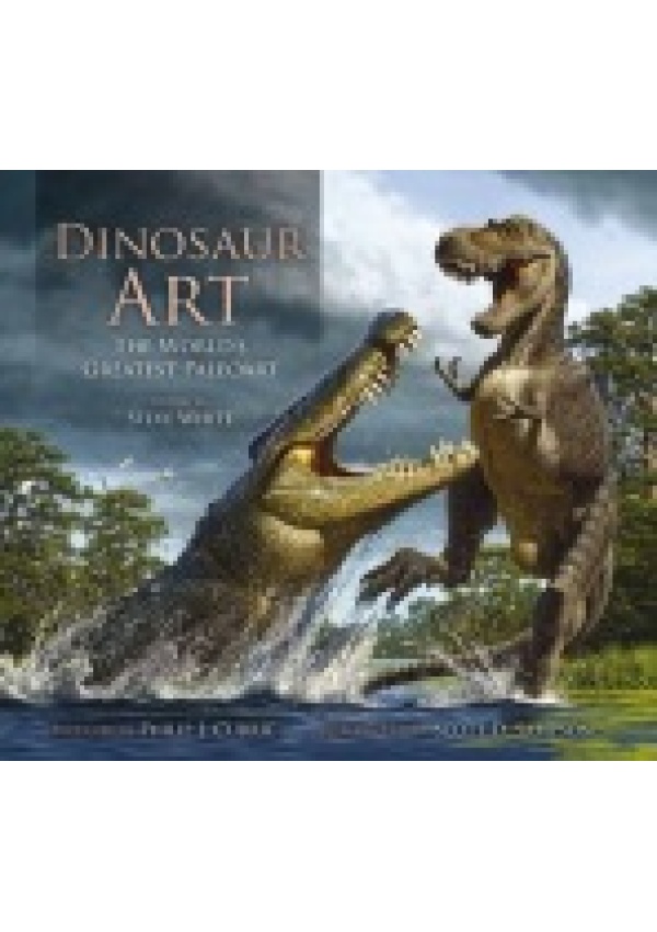 Dinosaur Art: The World's Greatest Paleoart Titan Books Ltd