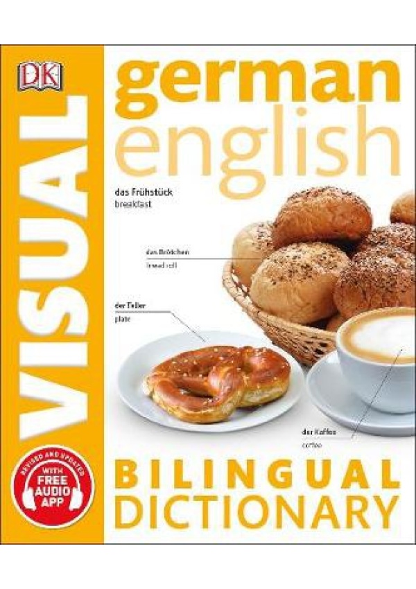 German-English Bilingual Visual Dictionary with Free Audio App Dorling Kindersley Ltd