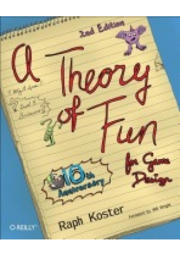 Theory of Fun for Game Design O'Reilly Media