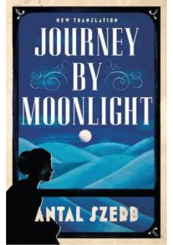 Journey by Moonlight Alma Books Ltd