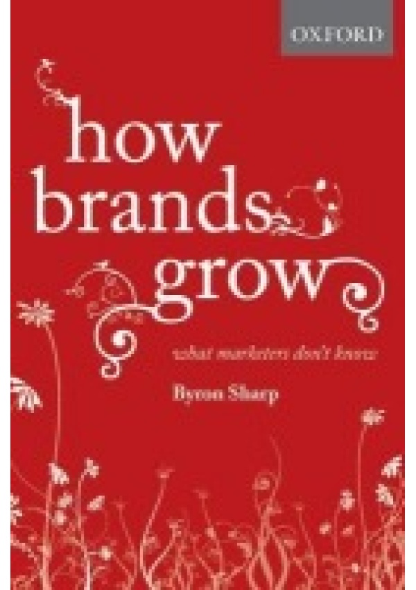 How Brands Grow, What Marketers Don't Know Oxford University Press Australia