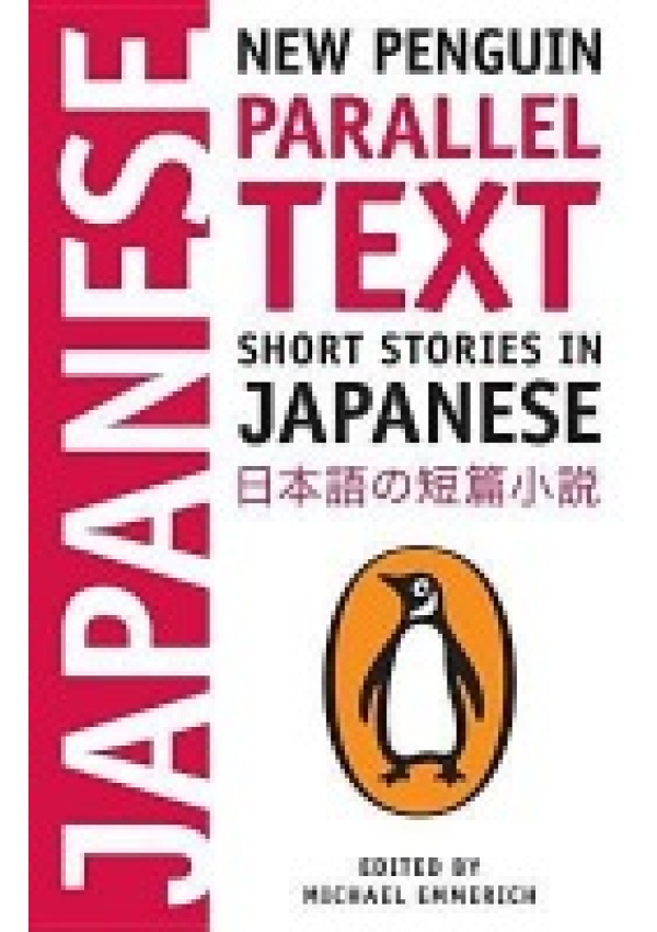 Short Stories in Japanese, New Penguin Parallel Text Penguin Books Ltd