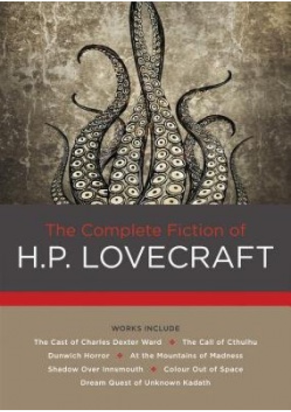 Complete Fiction of H. P. Lovecraft Quarto Publishing Group USA Inc