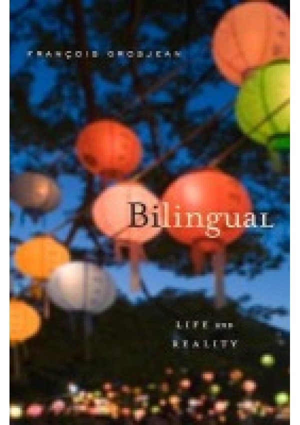 Bilingual, Life and Reality Harvard University Press