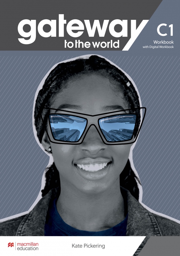 Gateway to the World C1 Workbook and Digital Workbook Macmillan