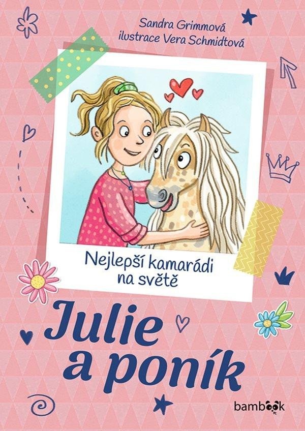 Julie a poník – Nejlepší kamarádi na světě GRADA Publishing, a. s.