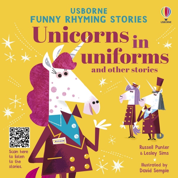 Unicorns in uniforms and other stories Usborne Publishing