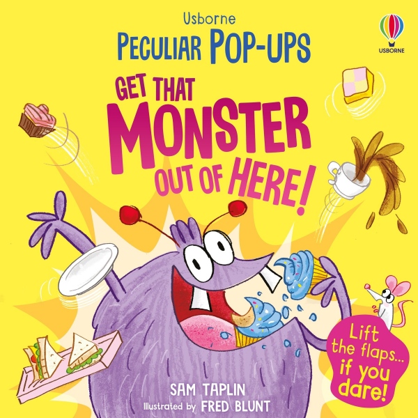 Get That Monster Out Of Here! Usborne Publishing