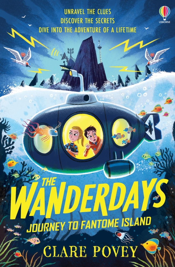 The Wanderdays: Journey To Fantome Island Usborne Publishing