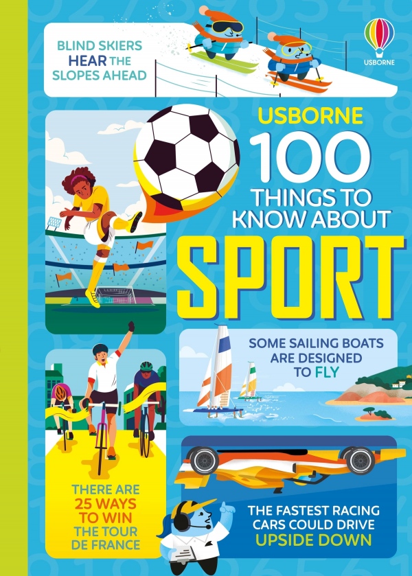 100 Things to Know About Sport Usborne Publishing