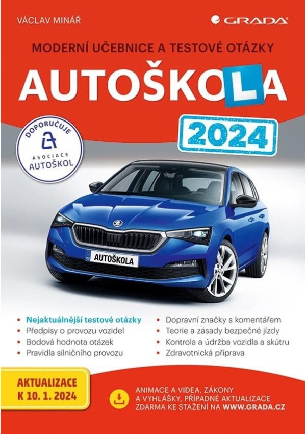 Autoškola 2024 - Moderní učebnice a testové otázky GRADA Publishing, a. s.