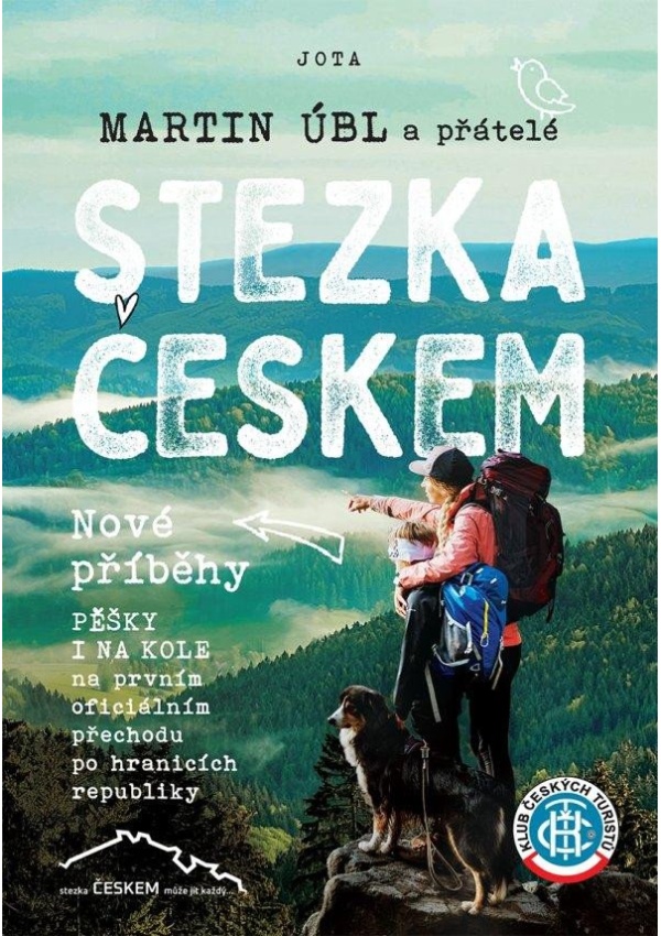 Stezka Českem - Nové příběhy Nakladatelství JOTA, s.r.o.