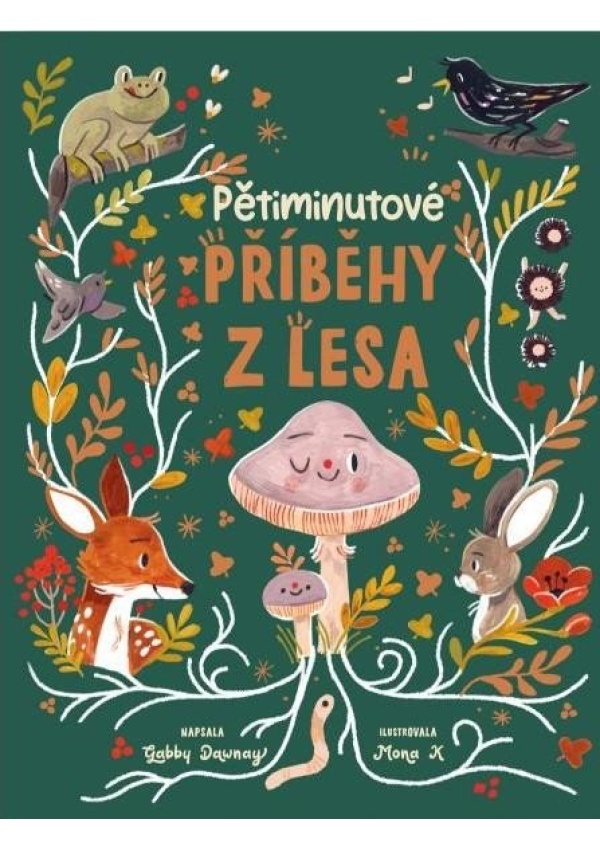 Pětiminutové příběhy z lesa Svojtka & Co. s. r. o.