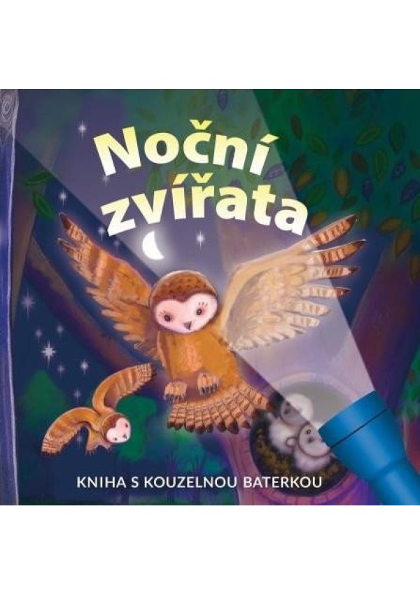 Noční zvířata - Kniha s kouzelnou baterkou Svojtka & Co. s. r. o.