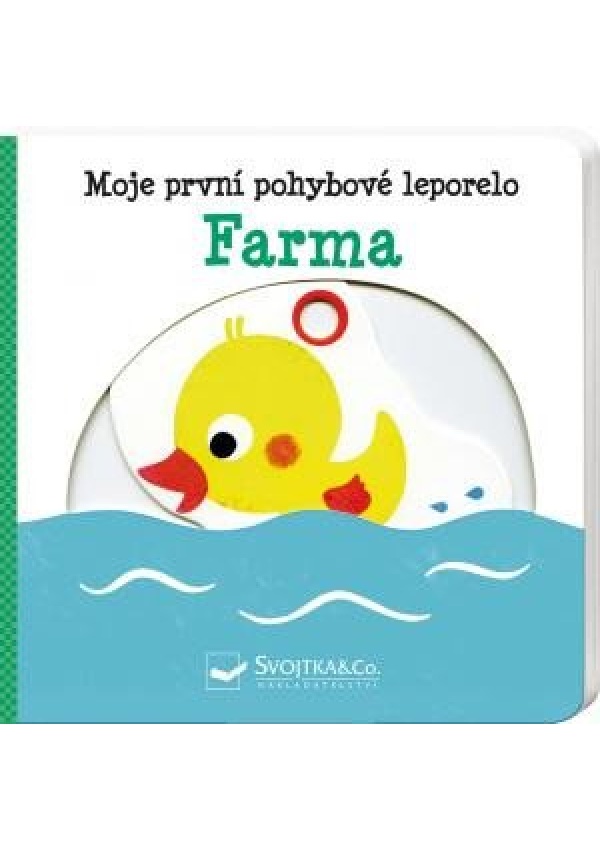 Farma - Moje první pohybové leporelo Svojtka & Co. s. r. o.