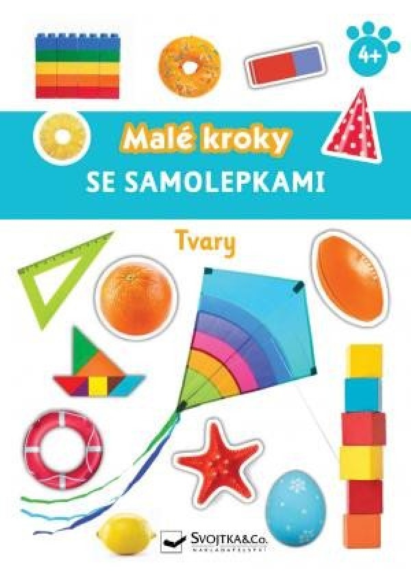 Tvary - Malé kroky se samolepkami 4+ Svojtka & Co. s. r. o.